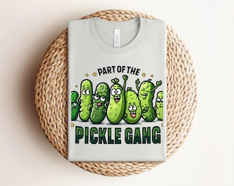 Funny Pickle T-Shirt, Funny Pickle Lover Tee, Funny Pickle Gang Shirt, Foodie Gift, Pickle Obsessed T-Shirt, Unique Gift for Him or Her