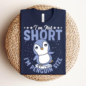Penguin Size Shirt, Funny Cute Penguin Tee, Animal Lovers, Petite Humor Gift, Cute Penguin, Humor Tee, Unique Gift for Him or Her, Gag Gift