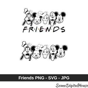 Friends Png, Friends Svg, Mickey Svg, Mickey Png, Digital Download, Digital Desing, Mickey Silhouette, Friends Cricut