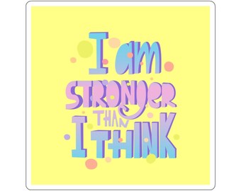 I Am Stronger Sticker | Affirmation Sticker, Mental Health Decal, You Are Enough, Best Friend Gift, Boho Laptop Label, Stocking Stuffer