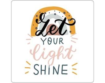 Let your Light Shine Sticker | Affirmation Sticker, Mental Health Decal, You Are Enough, Best Friend Gift, Laptop Label, Stocking Stuffer