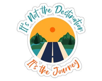 It's the Journey Sticker | Affirmation Sticker, Mental Health Decal, You Are Enough, Best Friend Gift, Laptop Label, Stocking Stuffer