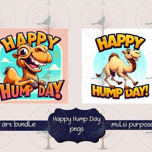 Happy Hump Day Meme png, cliparts, scrapbooking, ondes positives, décoration murale, chameau drôle souriant, humour du mercredi, sublimation, PNG instantané