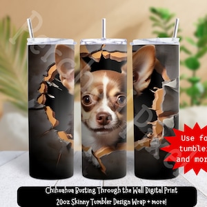 Vaso de sublimación delgado de 20 oz con diseño de Chihuahua Wall Breaker. Ideal para amantes de los perros, decoración de pared y del hogar. Pegatina con personalidad divertida. PNG/JPG instantáneo.