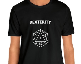 D1 Dexterity T-shirt | DnD | Dungeons and Dragons | Dungeon Master Tee | Women and Men Unisex Shirt | Geeky T-shirt | Nerd Gift | d20 dice