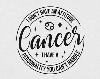Cancer Zodiac Sign SVG - Cancer Zodiac Sign PNG - Cancer B-day Svg - Funny Cancer svg - Cut File Cricut - Silhouette.