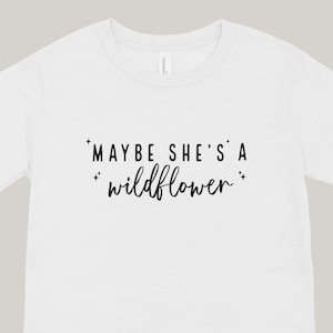 Maybe She&#39;s A Wildflower SVG PNG | Teen Boho Shirt Svg | Popular Svg | Sublimation | Cricut Cut File