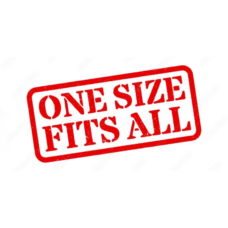 May include: A red rectangular stamp with the words "ONE SIZE FITS ALL" in bold, white letters. The stamp has a slightly distressed, vintage appearance, suggesting it has been used. The background is plain white.