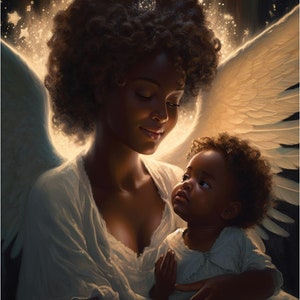 May include: A painting of a Black woman with angel wings holding a young child. The woman is wearing a white dress and has a halo of light around her head. The child is looking up at the woman with a smile.