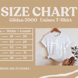 May include: Size chart for a Gildan 5000 unisex t-shirt. The chart shows the width and length in inches for sizes S, M, L, XL, and 2XL.