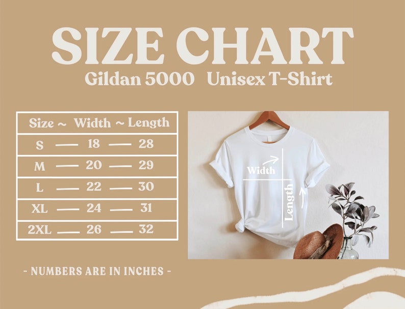 May include: Size chart for a Gildan 5000 unisex t-shirt. The chart shows the width and length in inches for sizes S, M, L, XL, and 2XL.