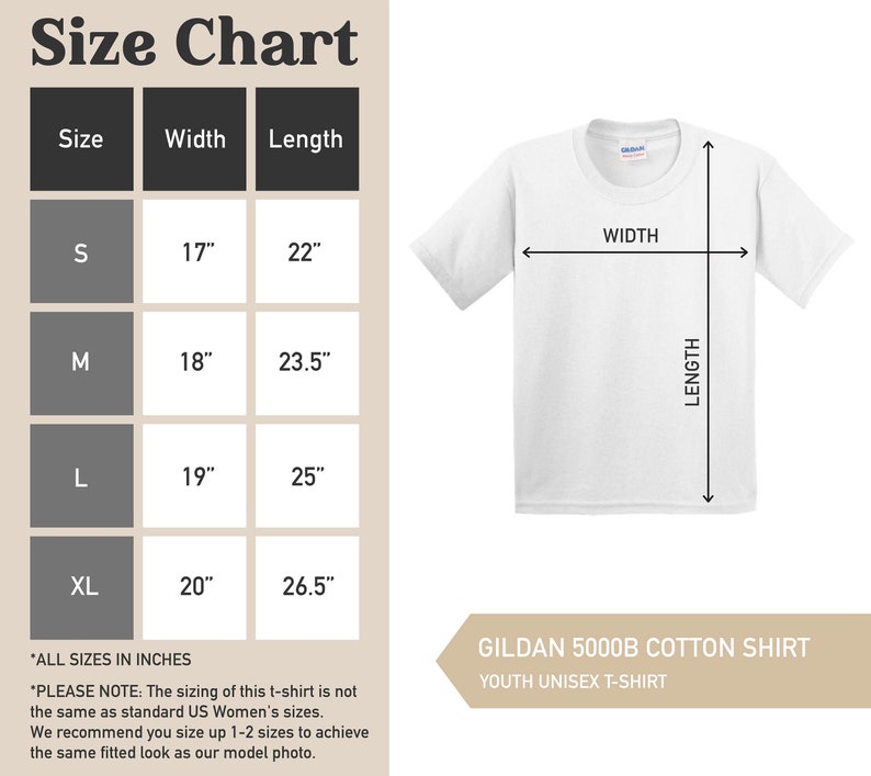 May include: Size chart for a youth unisex t-shirt, showing width and length measurements in inches for sizes S, M, L, and XL. The chart is labeled "GILDAN 5000B COTTON SHIRT YOUTH UNISEX T-SHIRT".