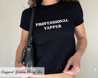 Professional Yapper Yapper Yap Unhinged Shirt Ironic Shirt Weird Cool Stuff Gen Z Meme Stupid Shirt Oddly Specific Shirt Funny Baby Tee