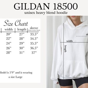 May include: Size chart for a Gildan 18500 unisex heavy blend hoodie. The chart shows sizes S through 2XL with measurements in inches for width, length, and sleeve length. A white hoodie is shown on a model wearing a size Large.