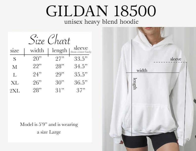 May include: Size chart for a Gildan 18500 unisex heavy blend hoodie. The chart shows sizes S through 2XL with measurements in inches for width, length, and sleeve length. A white hoodie is shown on a model wearing a size Large.