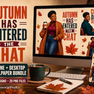 Könnte beinhalten: Ein digitales Hintergrundbild-Paket mit herbstlichen Grafiken, die auf einem Computermonitor und einem Smartphone angezeigt werden. Die Designs enthalten den Text Autumn Has Entered The Chat und Cozy Desk Season sowie Illustrationen einer Person.