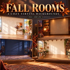 Op de afbeelding: Een digitale collectie getiteld FALL ROOMS 4 COZY VIRTUAL BACKGROUNDS 1920 x 1080 JPG met vier verschillende interieurscènes versierd met herfstbladeren, houten planken, warme verlichting en grote ramen met uitzicht op seizoensgebonden landschappen.