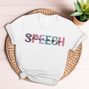 Speech Therapy Shirt, Speech Shirt, Language Pathologist Shirt, Speech Pathology Tee, SLP Shirt, Speech Therapist Appreciation