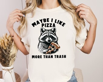 Racoon Shirt, Funny Racoon Shirt, Raccon Meme Shirt, Racoon Lover Shirt, Racoon Gifts, Trash Core Shirt, Funny Animal Shirt