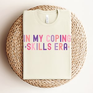 Coping Skills Shirt, Counselor Shirt, School Counselor Tee, Mental Health Gift, Social Work T Shirt, Coping Skills T-Shirt