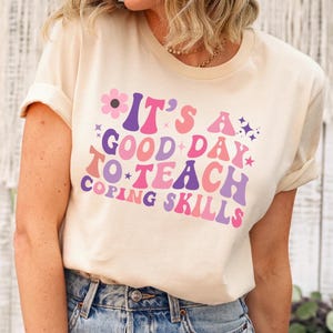 Coping Skills Shirt, Counselor Shirt, School Counselor Tee, Mental Health Gift, Social Work T Shirt, Coping Skills T-Shirt