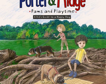 Pawtographed HARDCOVER Copy of Porter and Midge: Paws and Playtime - A Kid's Guide to a Happy Dog