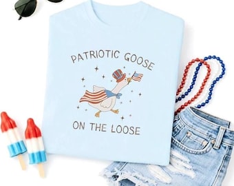 Patriotic Goose T-Shirt, Embroidered Fourth of July Shirt, Summer Silly Goose Tee