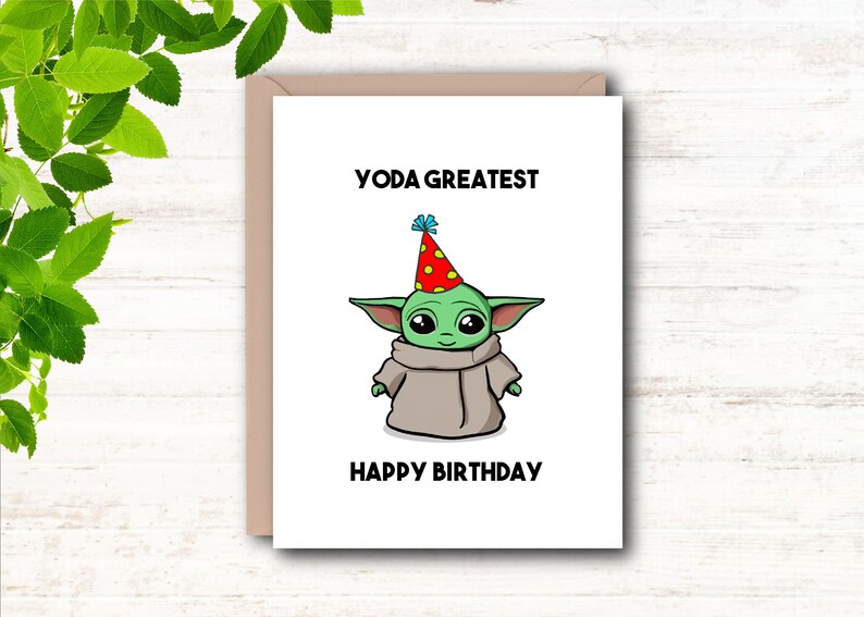 Printable Baby Yoda Birthday Card Yoda Greatest Happy Etsy