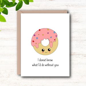 Carte de remerciements imprimable, Donut, je sais ce que je ferais sans vous, Saint-Valentin, anniversaires, jeu de mots drôle, carte pour lui/elle, juste parce que