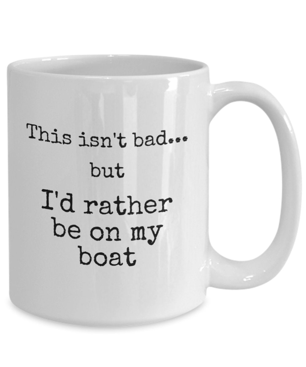 Boating gift, boat owner gift idea, boating related gift, liveaboard  sailboat, sailing, yachting, boating, fishing related gift, coffee mug