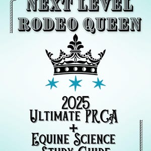 Guide d'étude ultime 2025 Rodeo Queen Next Level
