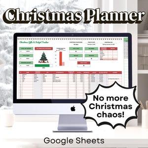 May include: A computer screen displaying a Google Sheets spreadsheet titled "Christmas Gifts & Budget Tracker". The spreadsheet includes sections for gift ideas, budget, and a countdown to Christmas. The text "No more Christmas chaos!" is displayed in a speech bubble.
