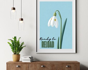 Impression de fleurs de perce-neige : art botanique minimaliste, citation « Prêt à recharger » (téléchargement numérique)