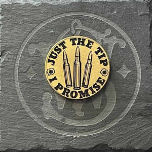 40mm Custom Engraved “Just the Tip” Challenge Coin