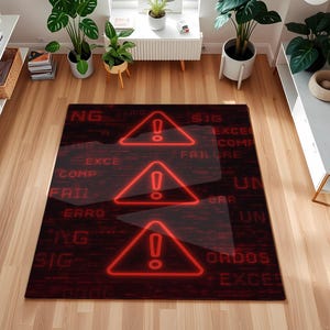May include: A rectangular rug with a dark red background and a repeating pattern of red exclamation point symbols inside triangles. The rug has a distressed, digital design with various words in a light red font.
