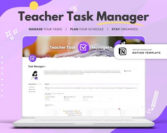 May include: A laptop computer displaying a Notion template for a teacher task manager. The template is titled "Teacher Task Manager +" and includes sections for quick actions, projects, and a calendar. The template is designed to help teachers manage their tasks, plan their schedule, and stay organized. The template is available for instant download.