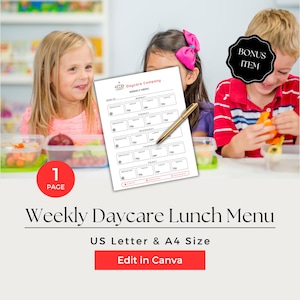 May include: A weekly daycare lunch menu template with a pen, and children in the background. The menu is white with black text and red accents. The text on the menu includes "Daycare Company" and "Weekly Menu". The image also includes the text "US Letter & A4 Size" and "Edit in Canva".