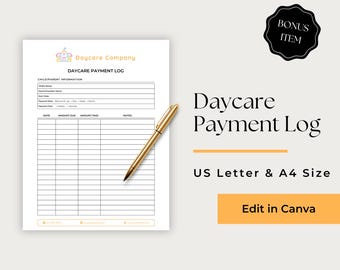 May include: A white daycare payment log template with black text and lines, featuring a gold pen resting on the page. The document includes fields for child and parent information, payment details, and notes, with the text Daycare Payment Log visible.