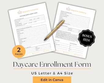 May include: Two pages of a Daycare Enrollment Form with a gold pen resting on top. The forms feature the Daycare Company logo, sections for child and parent information, medical details, and authorization agreements. A black badge reads Bonus Item.