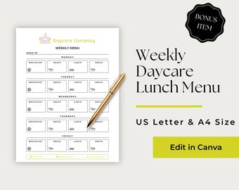 May include: A white weekly daycare menu template with black text and a gold pen resting on top. The document features a header with the text Daycare Company, a grid for Monday through Friday meals, and text stating Bonus Item, Weekly Daycare Lunch Menu, US Letter & A4 Size, and Edit in Canva.