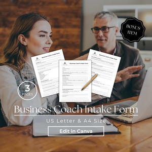 May include: A business coach intake form is displayed with the text "Business Coach Intake Form" and "US Letter & A4 Size". The image shows three pages of the form, a pen, and the words "Edit in Canva". A bonus item is also included.