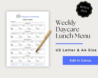 May include: A printable weekly daycare menu template on a white sheet with a gold pen resting on it. The document features a school icon, the text Daycare Company, and a grid for Monday through Friday meals. Text includes Bonus Item, Weekly Daycare Lunch Menu, US Letter & A4 Size, and Edit in Canva.