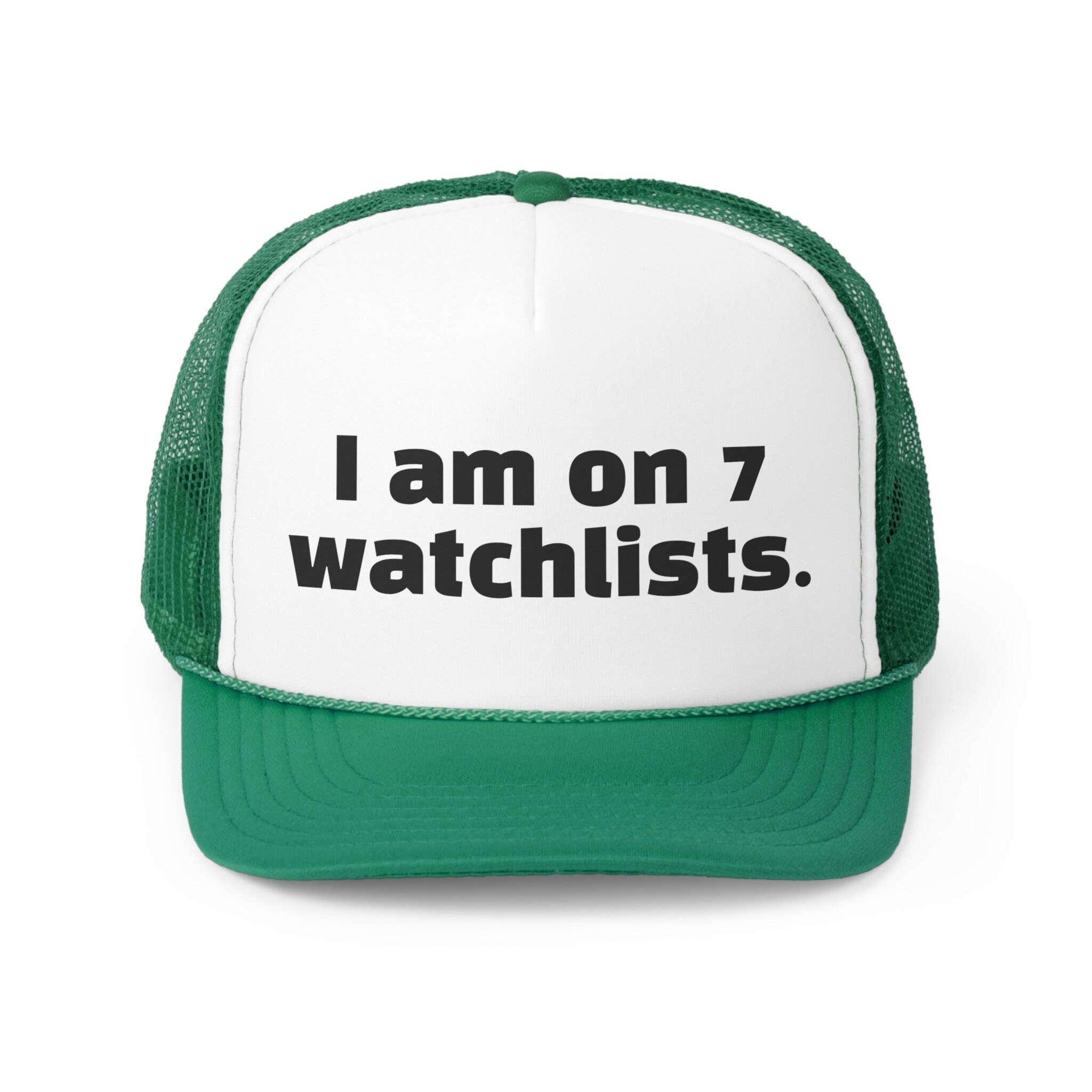 I Am on 7 Watchlists Hat, Funny Hat, Ironic Hat, Stupid Hat