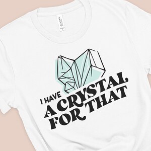 Crystal Shirt - Yoga T-shirt - Mystical Crystal Shirt - Funny Yoga Shirt - Gift for Crystal Lover