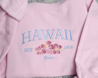 Embroidered Hawaii Aloha State Sweatshirt,  Aloha Hawaii Unisex Sweatshirt great for men and women Sweatshirt or Hooded Sweatshirt