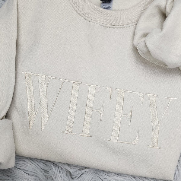 Embroidered Wifey Crewneck Sweatshirt or Hooded Sweatshirt - Bride Sweatshirt -Couples sweatshirt