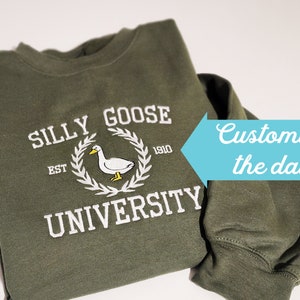 Silly Goose University Embroidered Sweatshirt, Silly Goose Sweatshirt or Hoodie, Embroidered Gift