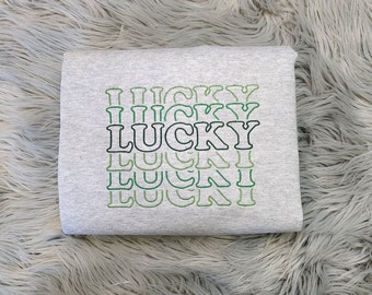 Embroidered Lucky Stacked Sweatshirt - St Patrick's Day Unisex Sweatshirt great for men and women Sweatshirt or Hooded Sweatshirt