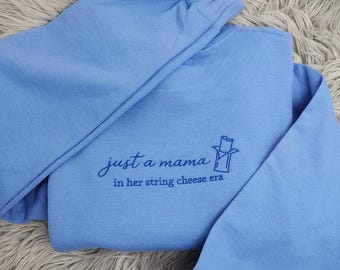 Mama in Her String Cheese Era Embroidered Crewneck, Toddler Mom Gift, Mom Life Shirt