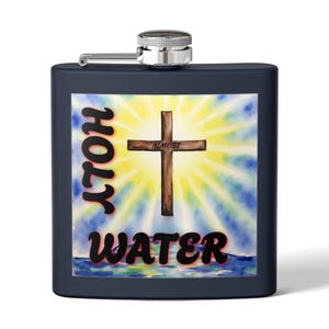 Holy Water Stainless Steel Flask, Fun Gift for Baptism, Groomsmen Gift, Custom Beverage Holder, Unique Party Favor, Drinkware